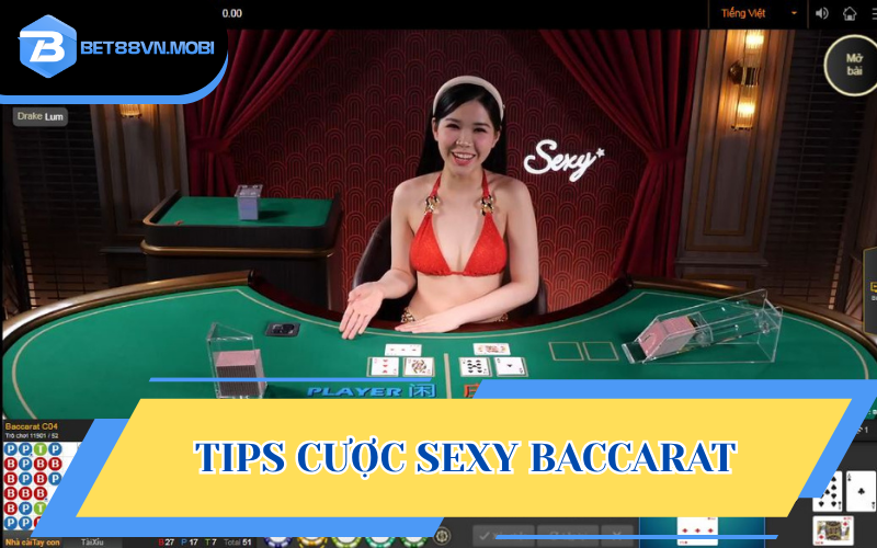 Tips cược baccarat dành cho khách hàng của sảnh AE Sexy